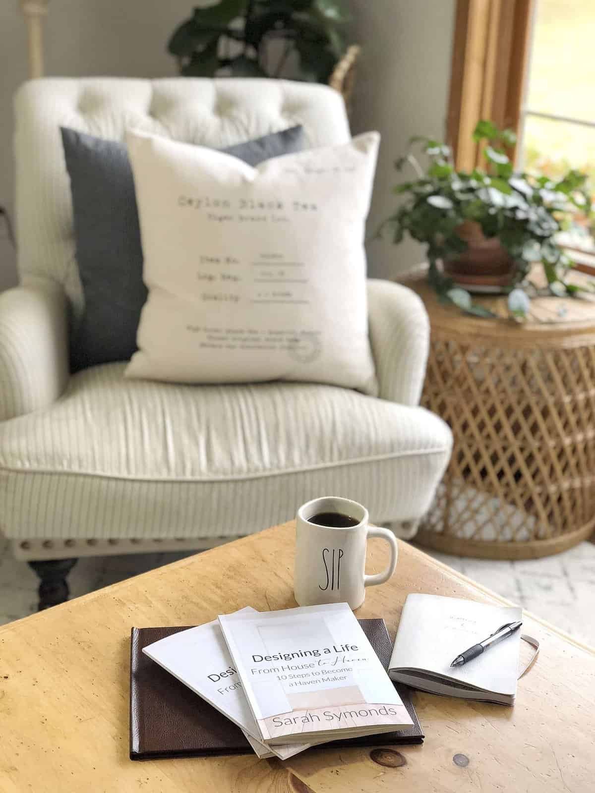 Are you ready to make your house into a haven? With my interior design book, Designing a Life: From House to Haven, learn 10 steps to become a haven maker.