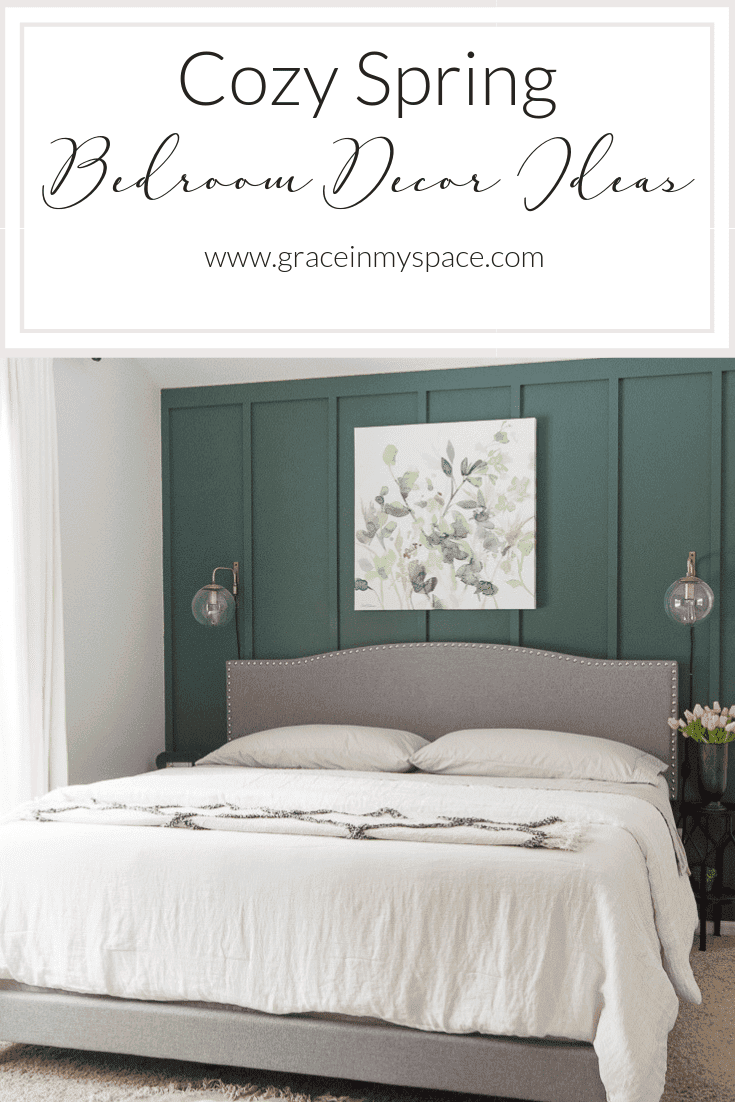 Are you looking for cozy bedroom ideas for spring? Today I'm sharing how to make your bedroom cozy even as we head into the spring season. #fromhousetohaven #springbedroomideas #cozybedroomideas
