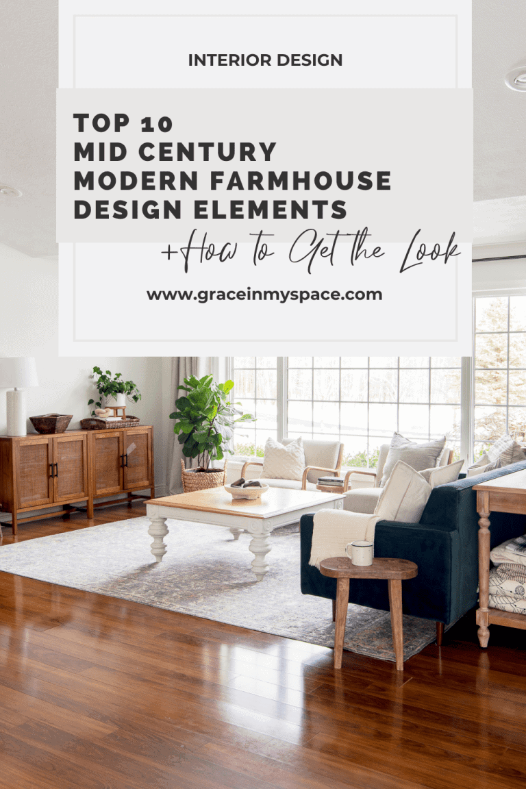 Top 10 Mid Century Modern Farmhouse Design Elements - Grace In My Space