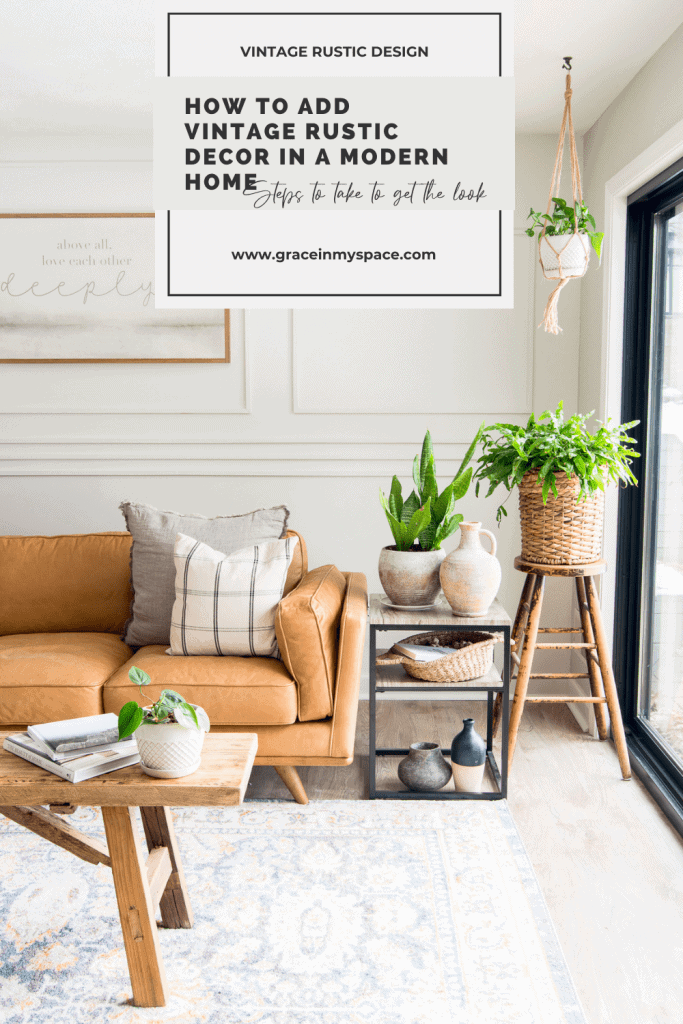 How to Add Vintage Rustic Decor in a Modern Home