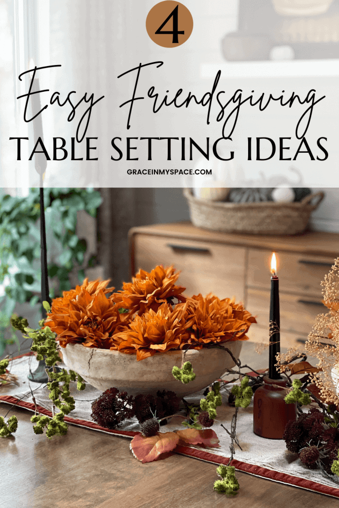 Friendsgiving Table Setting | 3 Easy Tablescape Ideas