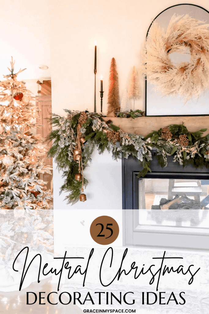 25 Neutral Christmas Decor Ideas for a Cozy Christmas