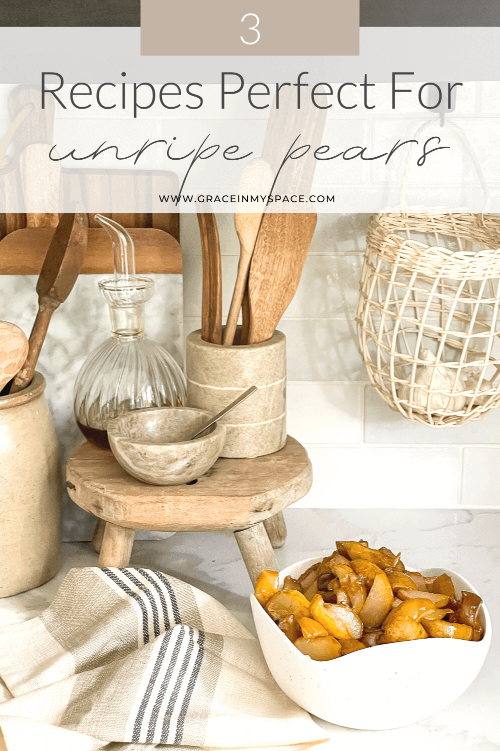 What To Do With Unripe Pears | 3 Easy Pear Recipes - Grace In My Space