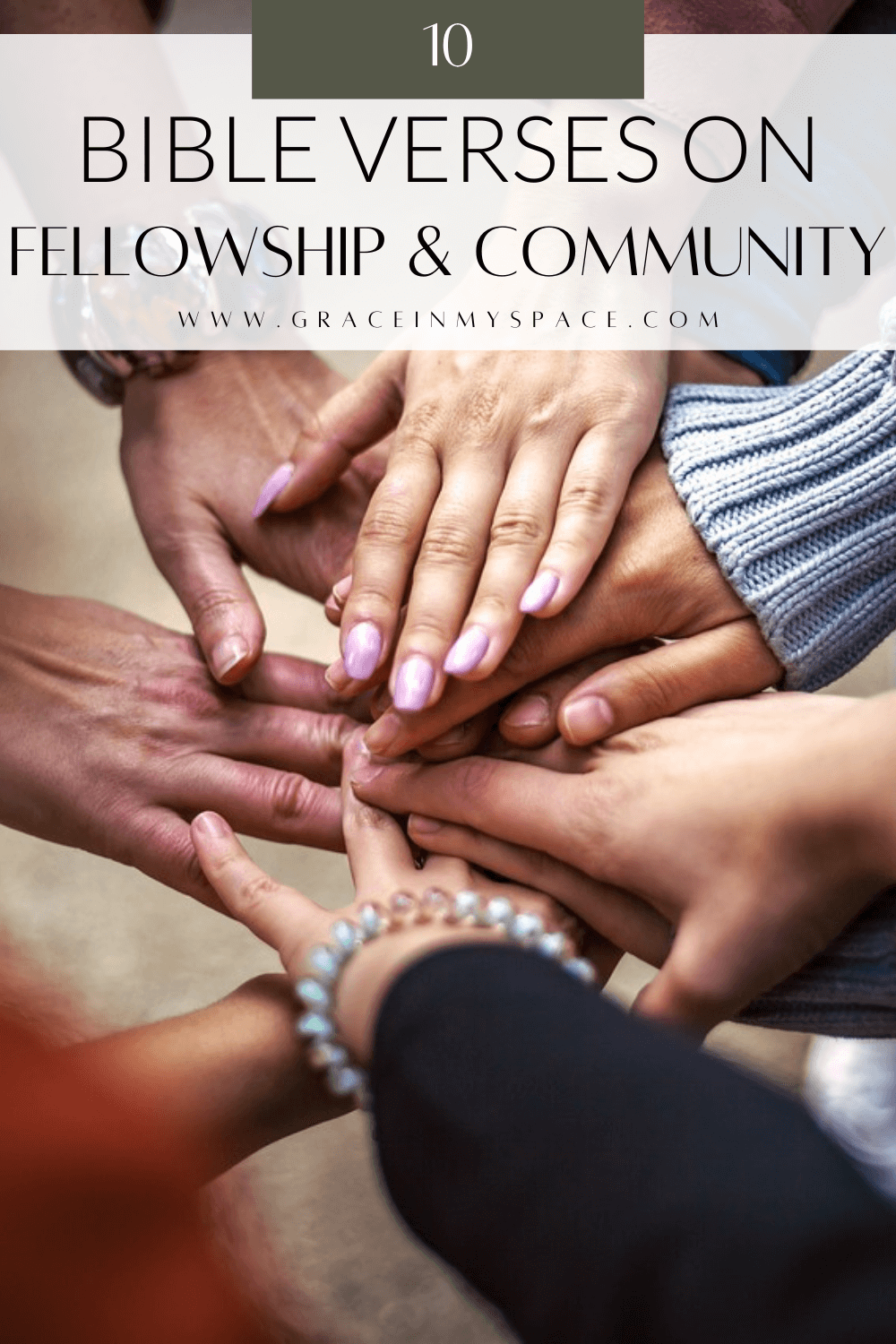 What Does the Bible Say About Fellowship & Community? - Grace In My Space